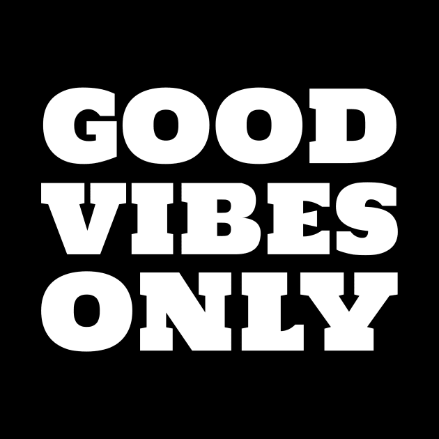 Good Vibes Only Spiritual by The Style Station