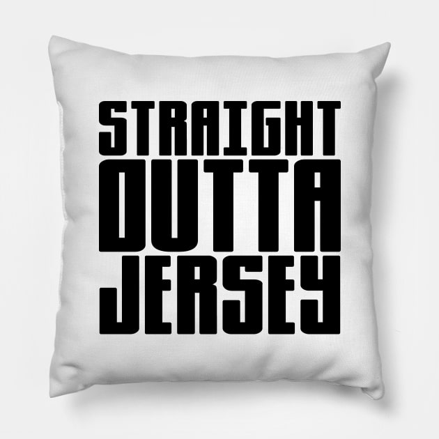 Straight Outta Jersey Pillow by colorsplash