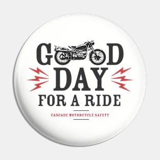 Good Day for a Ride Pin