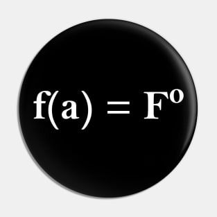 FAFO Math Equation Funny FAFO Meme Pin