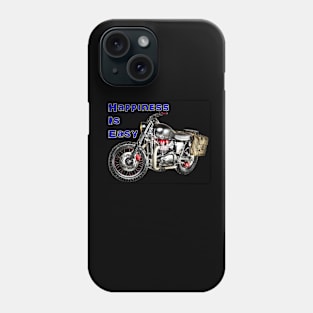 Happiness is easy - MotorBike Phone Case