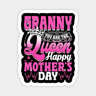 Funny Granny You Are The Queen Happy Mother's Day Magnet