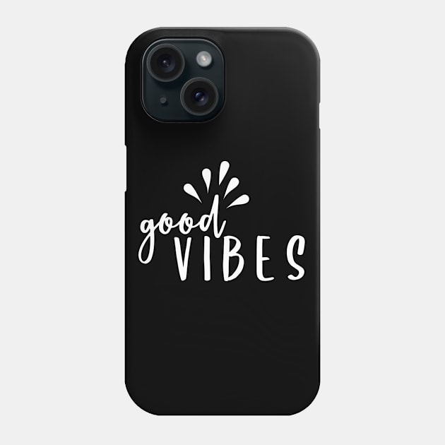 Good Vibes Phone Case by BlueZenStudio