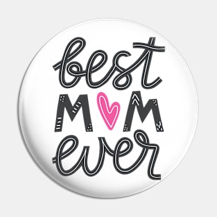 best mom ever Pin