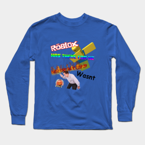 Roblox Long Sleeve T Shirts Teepublic - 