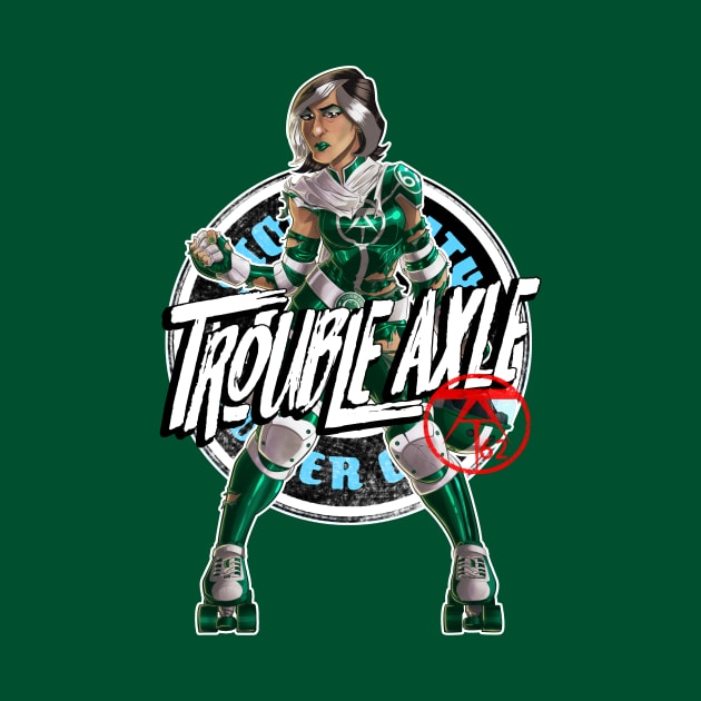 Trouble Axle by SCRG