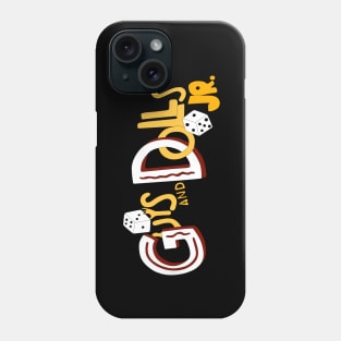 guys and dolls jr Phone Case