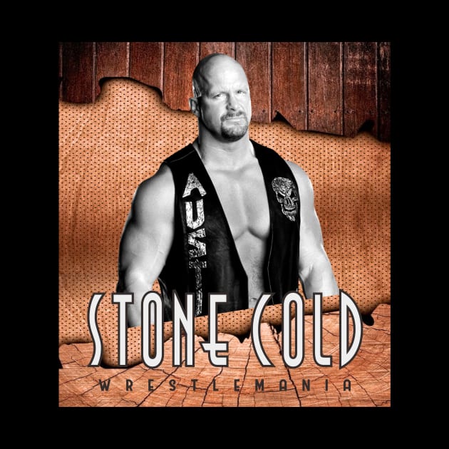 WRESTLEMANIA STONE COLD by adunntoval