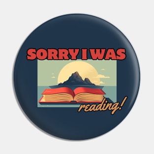 Sorry, I Was Reading, reading books Pin