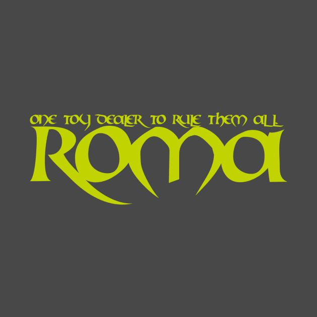 One ROMA Collectibles to Rule them all by ROMAcollectibles