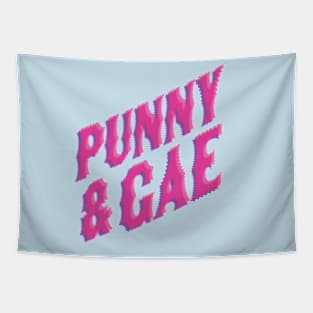 Punny and Gae Queer Saying Funny Clowncore Pink Y2K Design Tapestry