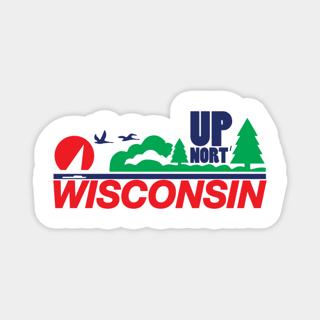 Wisconsin License Plate Up Nort' Funny Up North Magnet by KevinWillms1