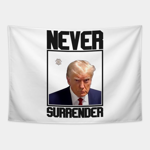 Never Surrender The Donald Trump Tapestry by RetroPrideArts