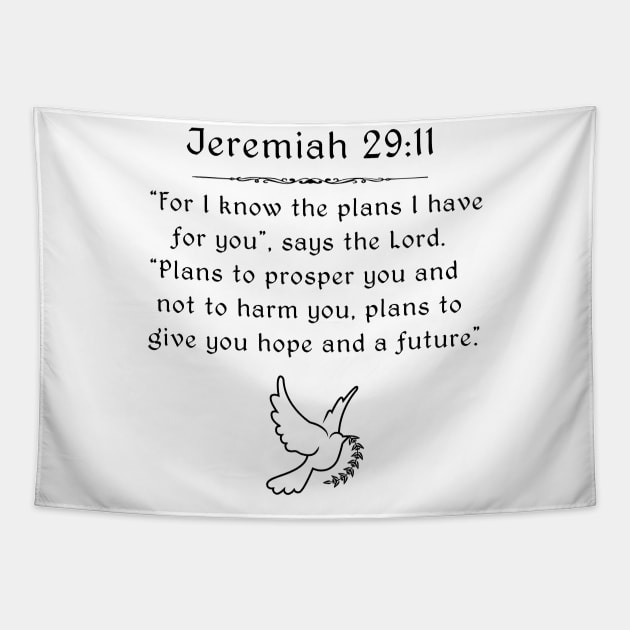 Jeremiah 29:11 Tapestry by swiftscuba