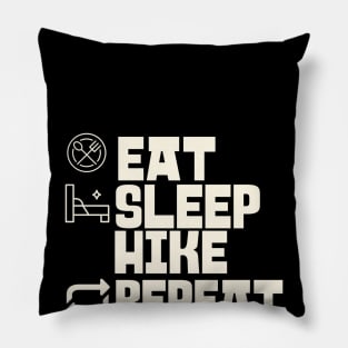 Eat Sleep Hike Repeat Pillow