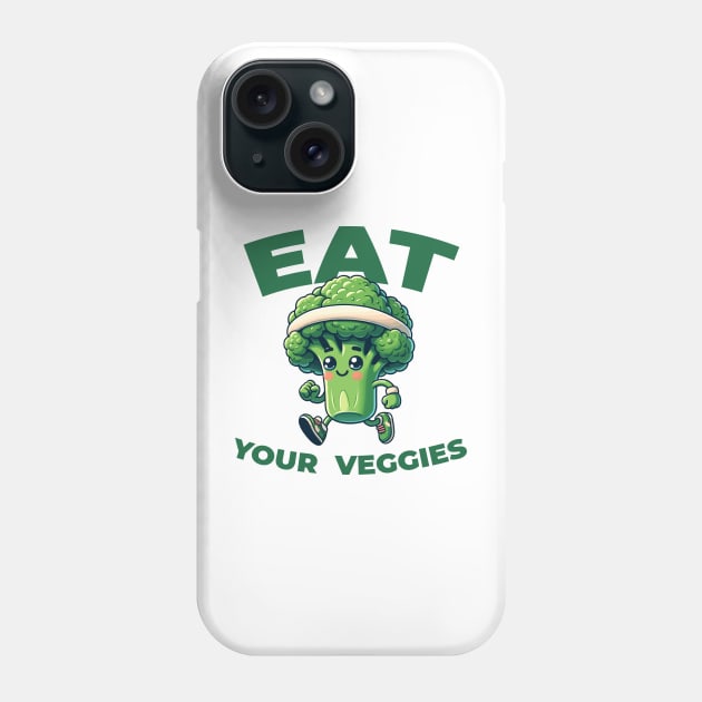 Eat your veggies Phone Case by HaniDesign