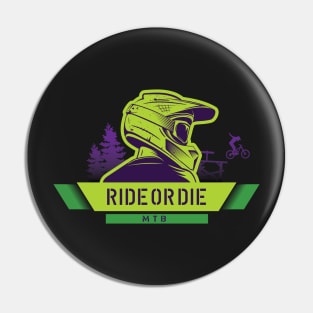 Ride Or Die MTB Pin