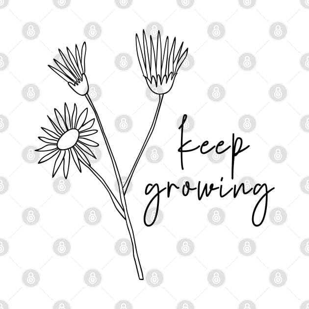 Keep Growing Wild Flowers by uncommontee