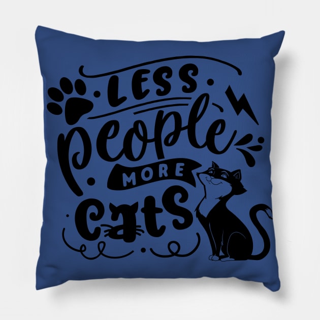 Less People More Cats Pillow by Wanderer Bat