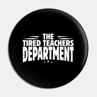 Teacher Appreciation Day The Tired Teachers Dept Pin