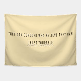 Trust  yourself Tapestry