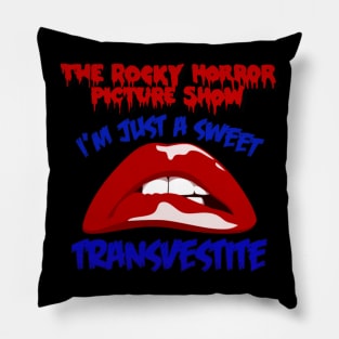 From Transexual, Transylvania... Pillow