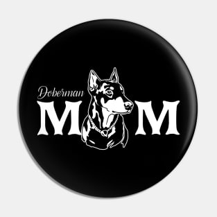 Doberman Mom Gifts Pin