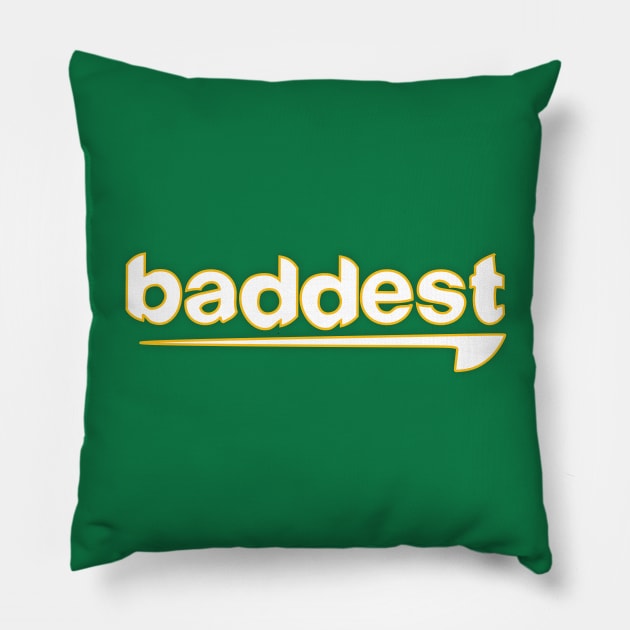 Baddest Boys and Girls Pillow by Apparel and Prints