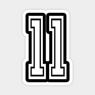 Numbers 11 for a sports team, group, or community Magnet