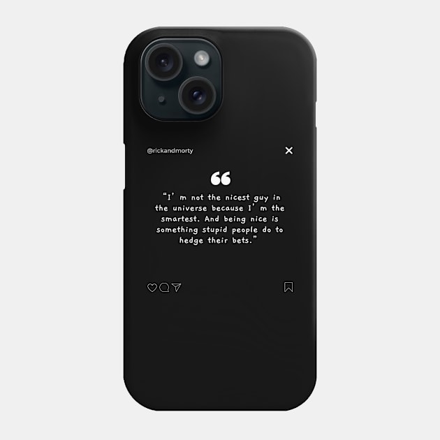 Rick and morty quotes Phone Case by Tees4Teens