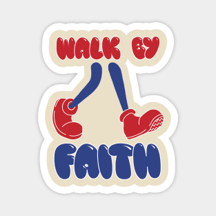 Walk by Faith - Retro Cartoon Legs Magnet