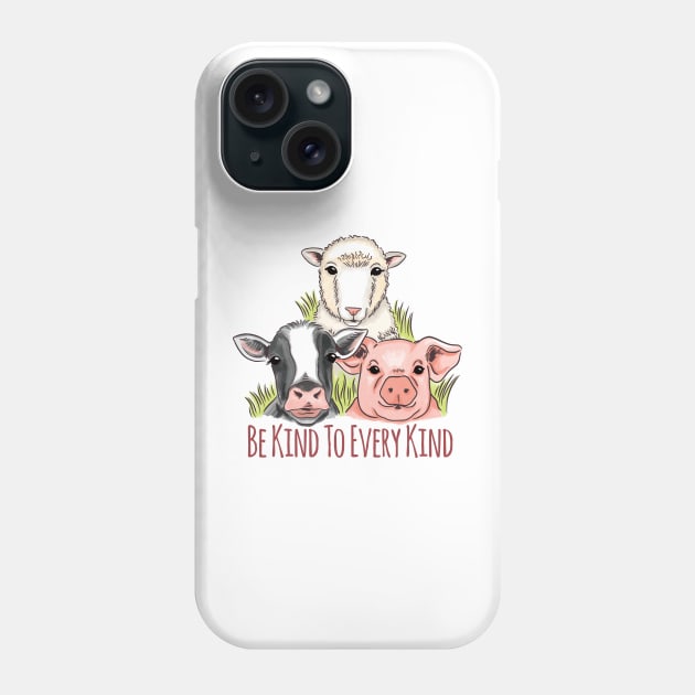 Be Kind To Every Kind - Vegan Team Phone Case by Toda Loca