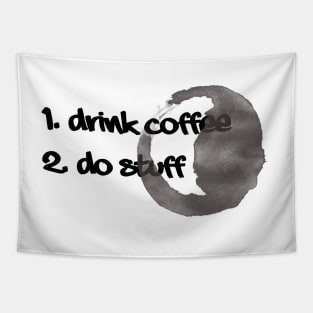 Drink Coffee - Do Stuff Tapestry