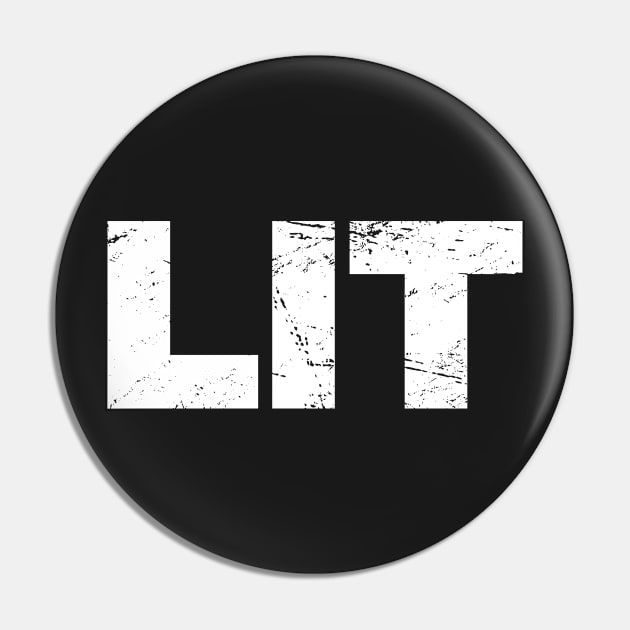 LIT – Rave EDM PLUR Pin by MeatMan