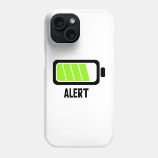 ALERT - Lvl 5 - Battery series - Tired level - E2a Phone Case