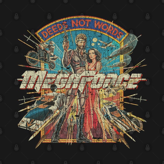 MegaForce Deeds Not Words 1982 by JCD666