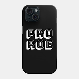 PRO ROE (white/big) Phone Case