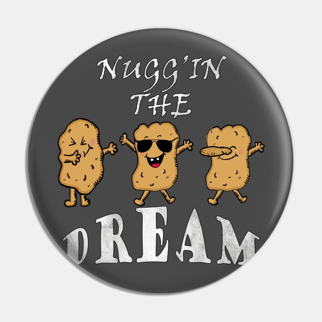 Funny Chicken Nugget Food Gifts Lover Dancing Dabbing Nuggets Pin by tamdevo1