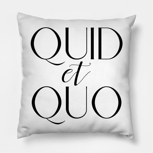 Quid et Quo 2 Pillow by k8creates