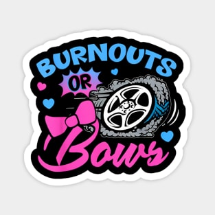 Burnouts Or Bows Gender Reveal Baby Announcement Magnet