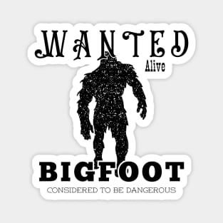 Wanted Alive, Bigfoot Magnet