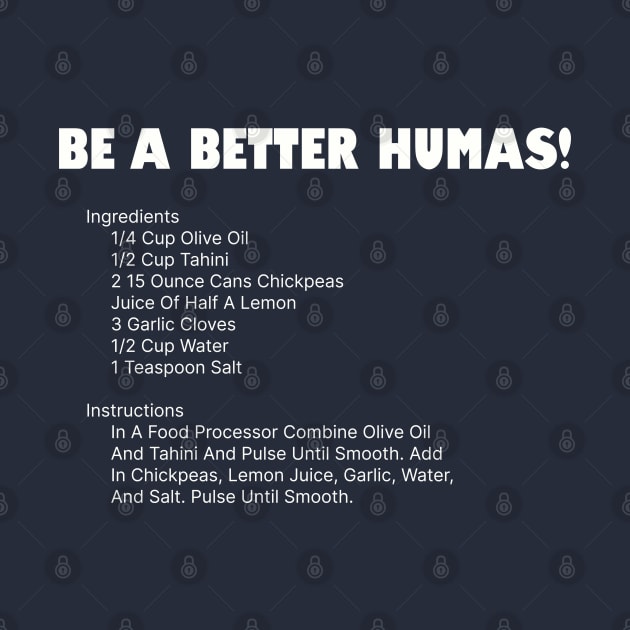 Be a better humas... err... human. by Among the Leaves Apparel