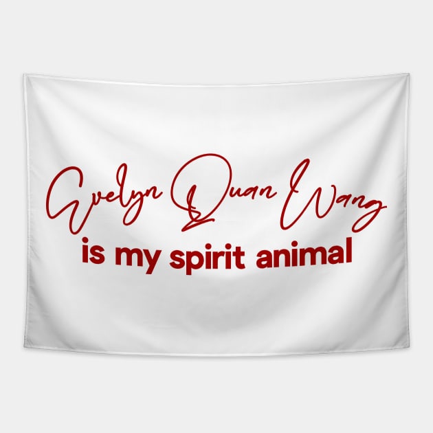 Evelyn Quan Wang Is My Spirit Animal Tapestry by DankFutura