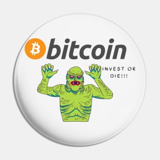 Bitcoin funny zombie Invest or Die!! Pin