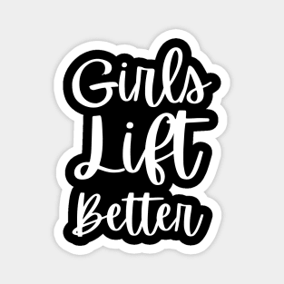 Girls Who Lift Magnet