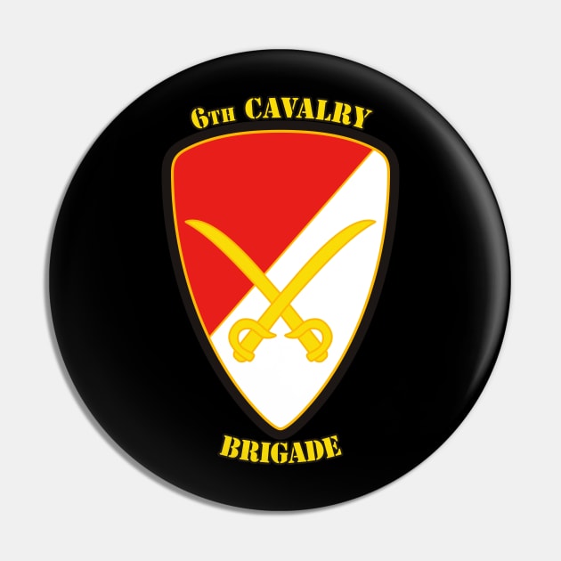 6th Cavalry Brigade Pin by MBK