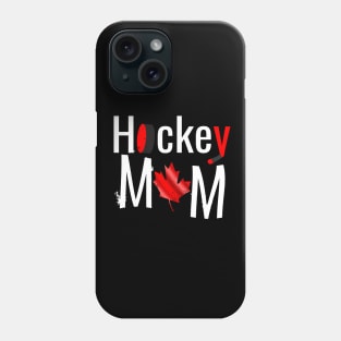 All Canadian Hockey Mom Phone Case