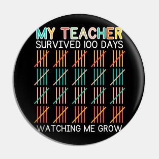 My Teacher Survived 100 Days Of Me 100 School Days for girls boys kids Pin