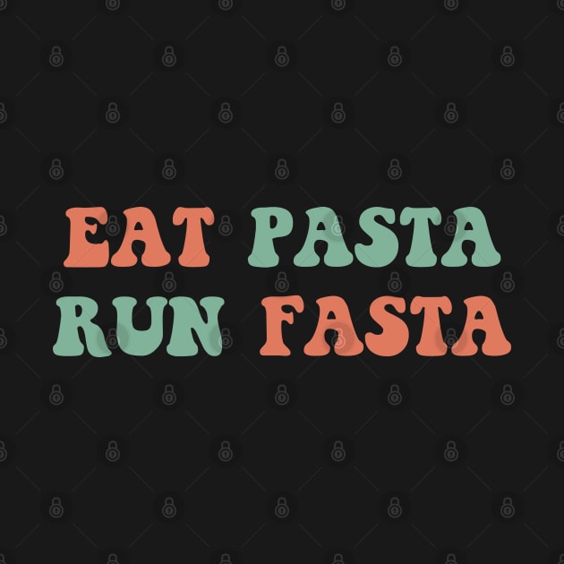 eat pasta run fasta by zaiynabhw