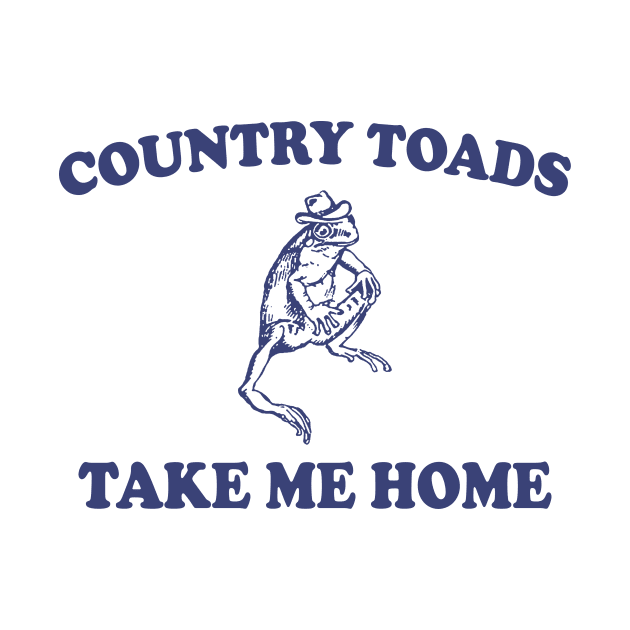 Country Toads Take Home To The Place I Belong Frog and Toad by Justin green